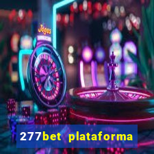 277bet plataforma de jogos